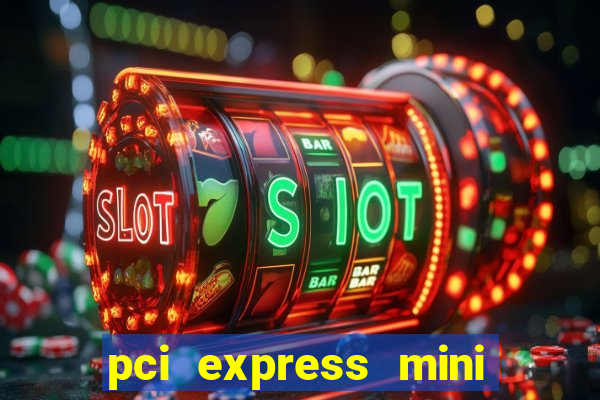 pci express mini card slot