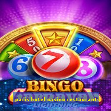 paris hotel casino restaurants