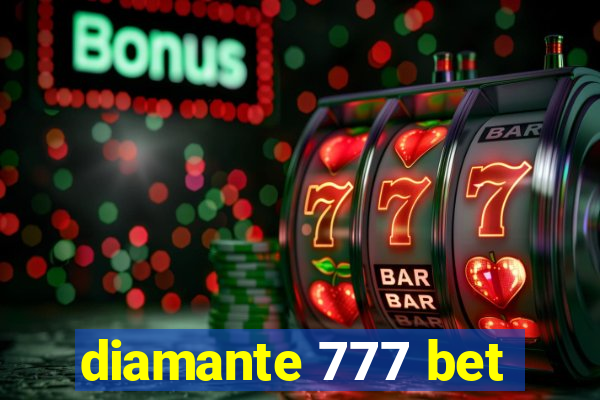 diamante 777 bet