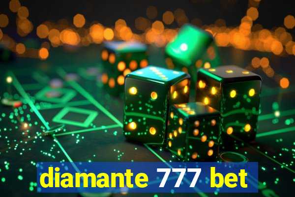 diamante 777 bet