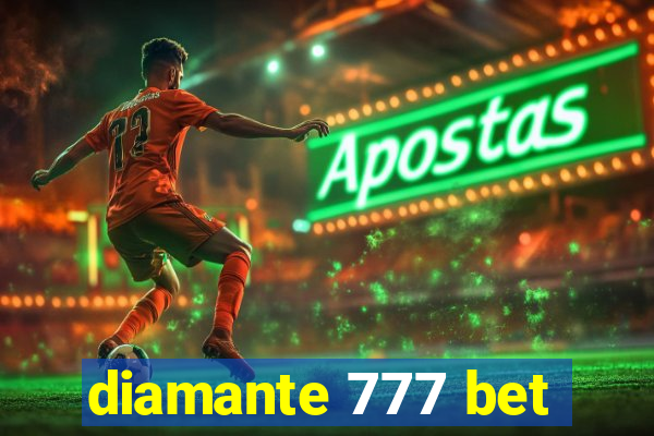 diamante 777 bet