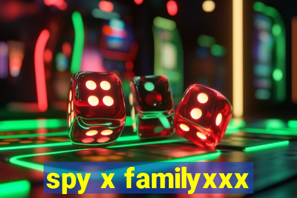 spy x familyxxx