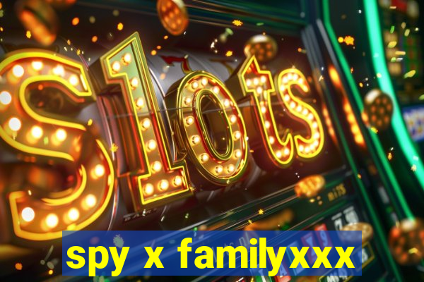 spy x familyxxx