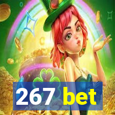 267 bet