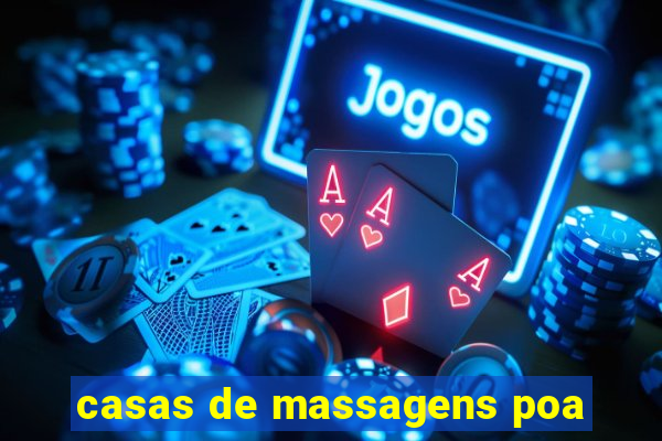 casas de massagens poa