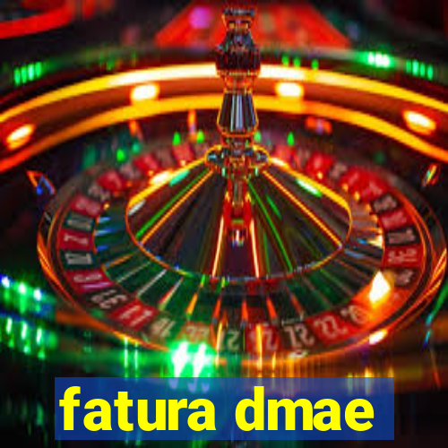 fatura dmae