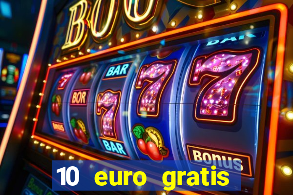 10 euro gratis casino 2020