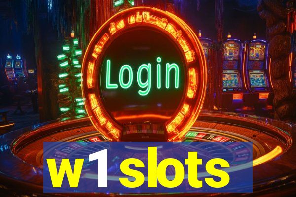 w1 slots