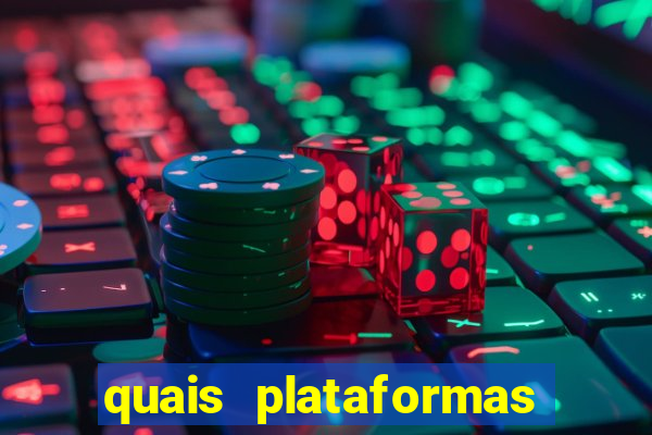 quais plataformas tem fortune tiger