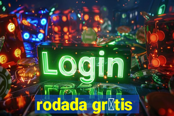 rodada gr谩tis