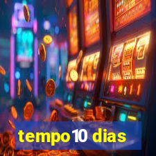 tempo10 dias