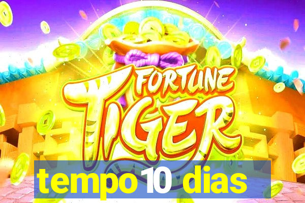 tempo10 dias