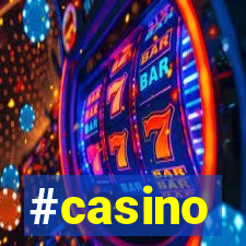 #casino