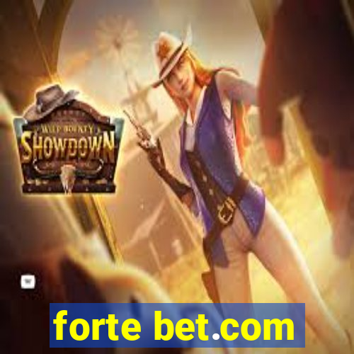 forte bet.com