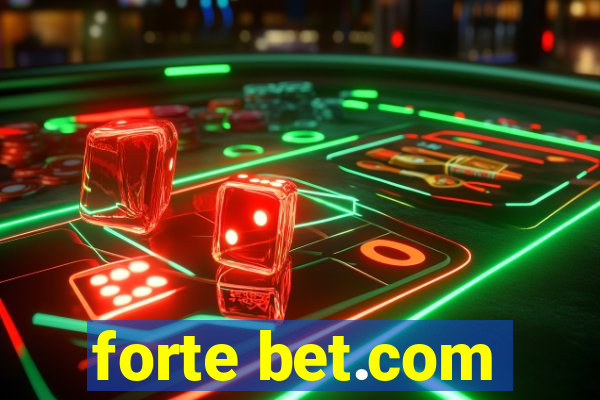 forte bet.com