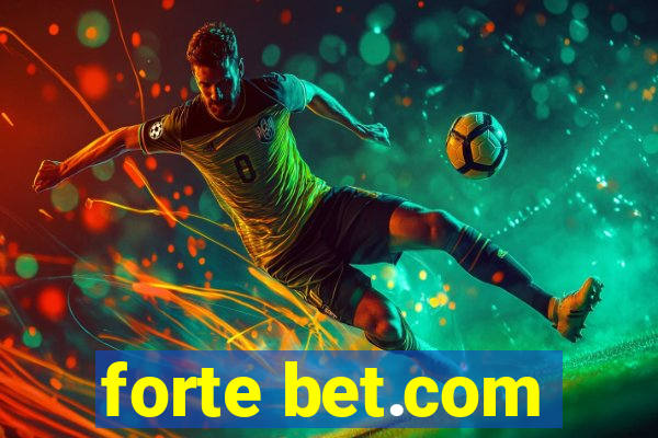 forte bet.com