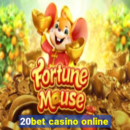 20bet casino online