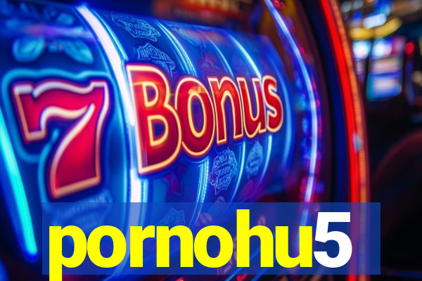 pornohu5