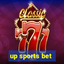 up sports bet