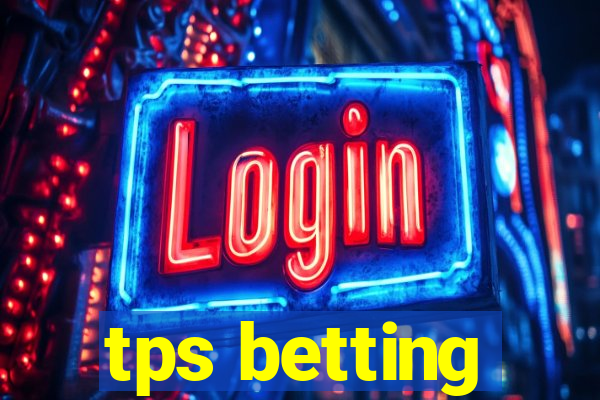 tps betting