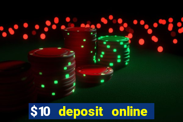 $10 deposit online casino nz