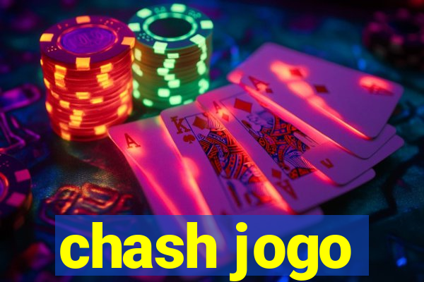 chash jogo