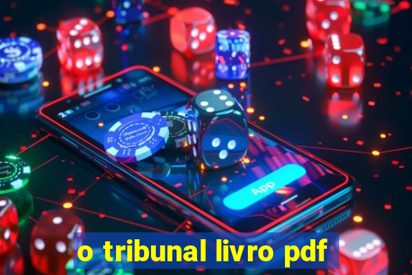 o tribunal livro pdf