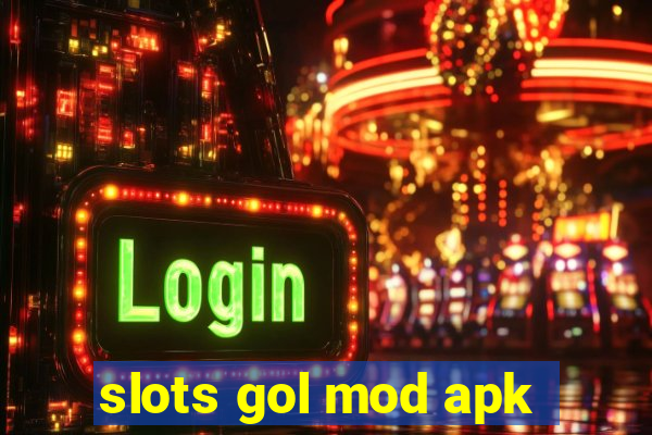 slots gol mod apk