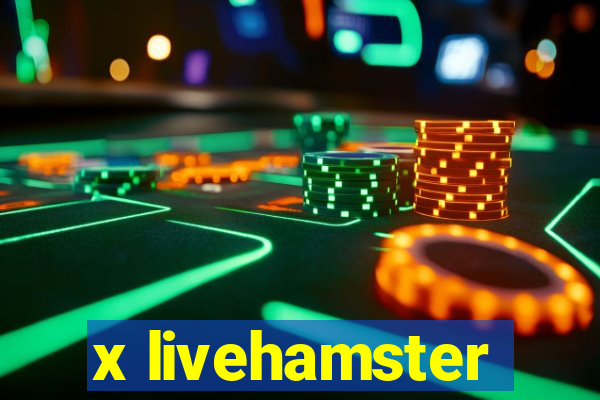 x livehamster