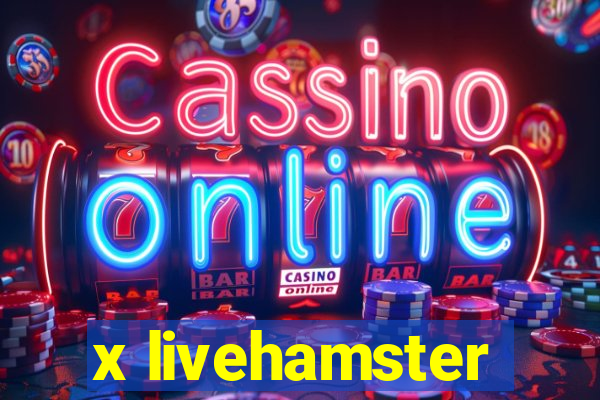 x livehamster