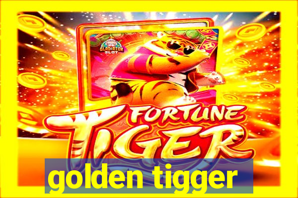 golden tigger