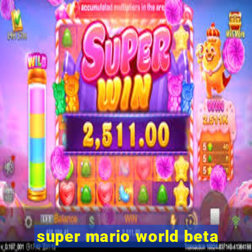 super mario world beta