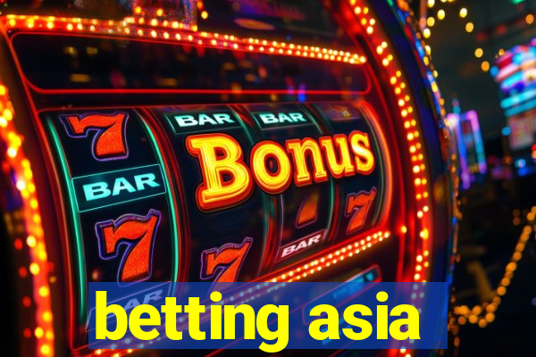 betting asia