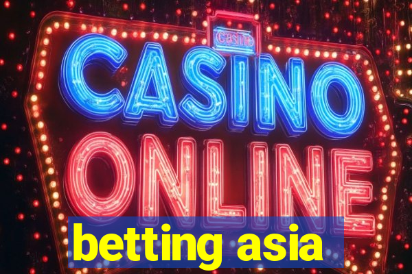 betting asia