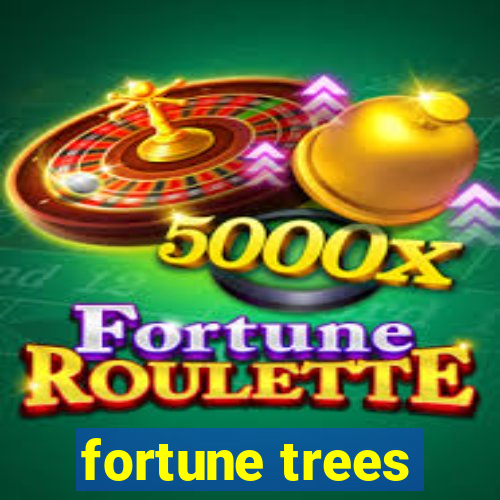 fortune trees