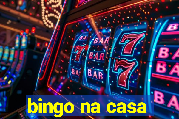 bingo na casa