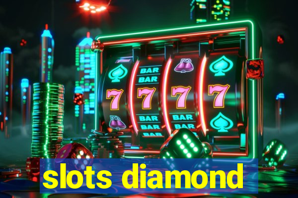 slots diamond