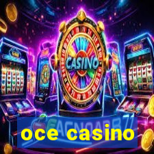 oce casino