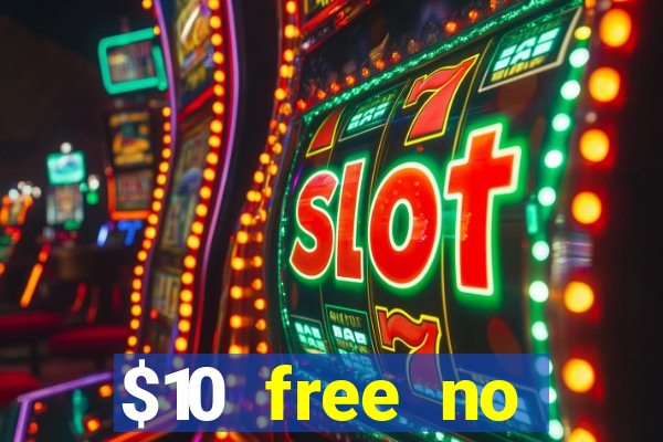 $10 free no deposit casino bonus canada