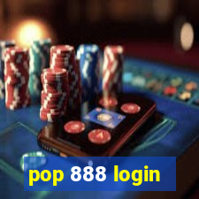 pop 888 login