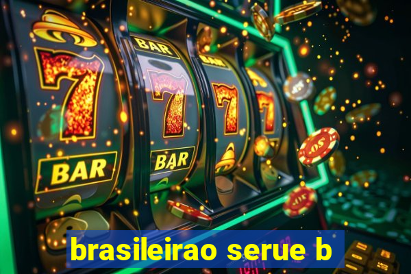 brasileirao serue b