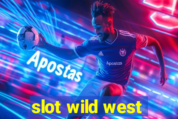 slot wild west