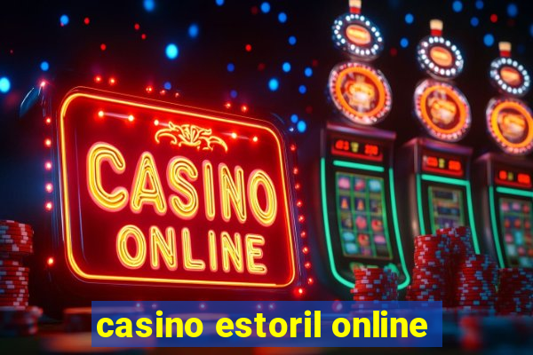 casino estoril online