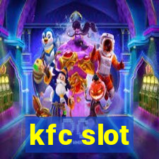 kfc slot