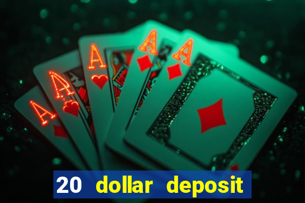 20 dollar deposit casinos for new zealanders