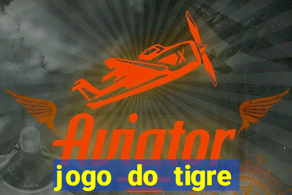 jogo do tigre deposito 5 reais