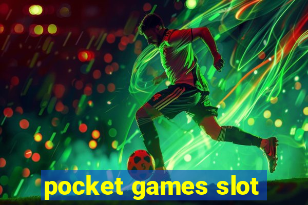 pocket games slot