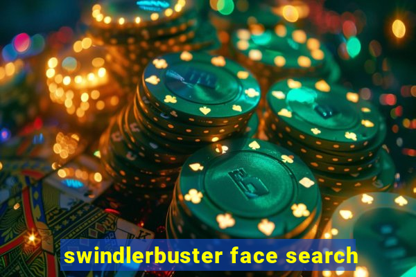 swindlerbuster face search