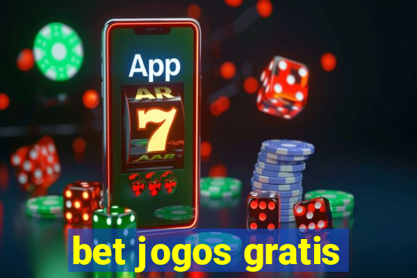 bet jogos gratis