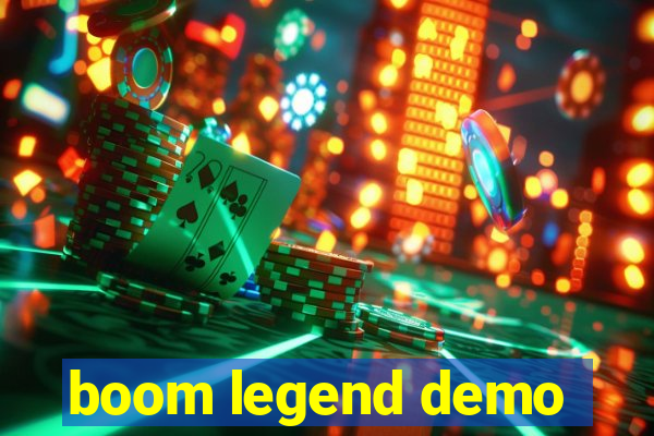 boom legend demo